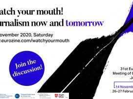 Cover for: Watch your mouth! Journalism now and tomorrow